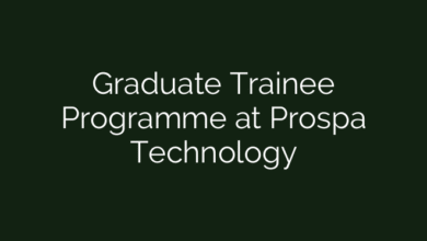Graduate Trainee Programme at Prospa Technology