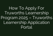 How To Apply For Truworths Learnership Program 2025 – Truworths Learnership Application Portal