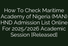How To Check Maritime Academy of Nigeria (MAN) HND Admission List Online For 2025/2026 Academic Session [Released]