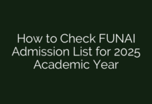 How to Check FUNAI Admission List for 2025 Academic Year