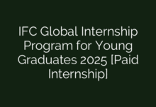 IFC Global Internship Program for Young Graduates 2025 [Paid Internship]