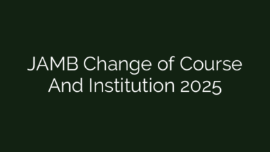 JAMB Change of Course And Institution 2025