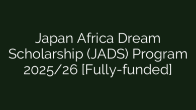 Japan Africa Dream Scholarship (JADS) Program 2025/26 [Fully-funded]