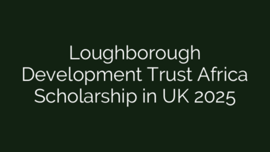 Loughborough Development Trust Africa Scholarship in UK 2025