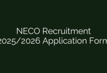 NECO Recruitment 2025/2026 Application Form