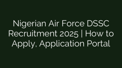 Nigerian Air Force DSSC Recruitment 2025 | How to Apply, Application Portal