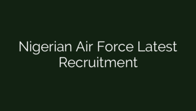 Nigerian Air Force Latest Recruitment