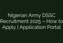 Nigerian Army DSSC Recruitment 2025 – How to Apply | Application Portal