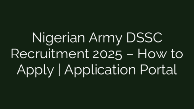 Nigerian Army DSSC Recruitment 2025 – How to Apply | Application Portal