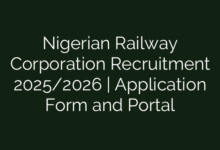 Nigerian Railway Corporation Recruitment 2025/2026 | Application Form and Portal