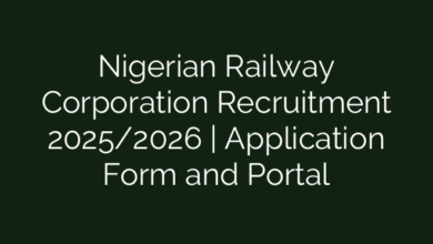 Nigerian Railway Corporation Recruitment 2025/2026 | Application Form and Portal