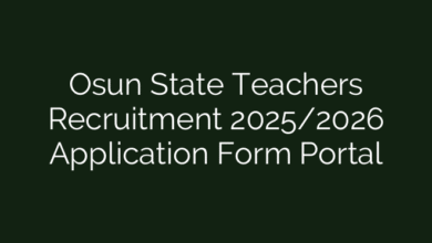 Osun State Teachers Recruitment 2025/2026 Application Form Portal