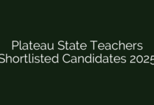 Plateau State Teachers Shortlisted Candidates 2025