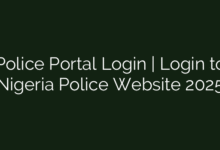 Police Portal Login | Login to Nigeria Police Website 2025