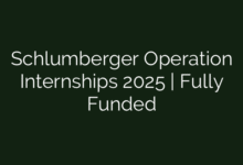 Schlumberger Operation Internships 2025 | Fully Funded