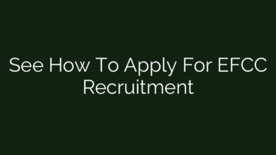 See How To Apply For EFCC Recruitment