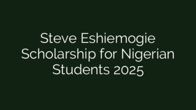Steve Eshiemogie Scholarship for Nigerian Students 2025