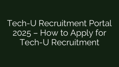 Tech-U Recruitment Portal 2025 – How to Apply for Tech-U Recruitment