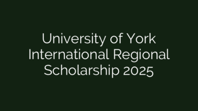 University of York International Regional Scholarship 2025