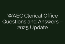 WAEC Clerical Office Questions and Answers – 2025 Update