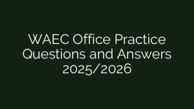 WAEC Office Practice Questions and Answers 2025/2026