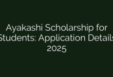 Ayakashi Scholarship for Students: Application Details 2025