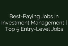 Best-Paying Jobs in Investment Management | Top 5 Entry-Level Jobs