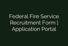 Federal Fire Service Recruitment Form | Application Portal