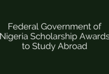 Federal Government of Nigeria Scholarship Awards to Study Abroad
