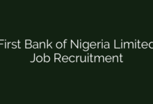 First Bank of Nigeria Limited Job Recruitment