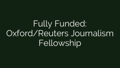 Fully Funded: Oxford/Reuters Journalism Fellowship