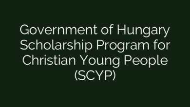 Government of Hungary Scholarship Program for Christian Young People (SCYP)