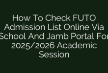 How To Check FUTO Admission List Online Via School And Jamb Portal For 2025/2026 Academic Session