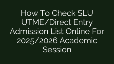 How To Check SLU UTME/Direct Entry Admission List Online For 2025/2026 Academic Session