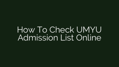 How To Check UMYU Admission List Online
