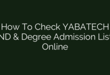 How To Check YABATECH ND & Degree Admission List Online