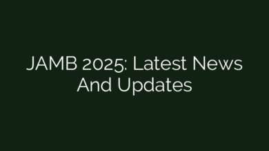 JAMB 2025: Latest News And Updates