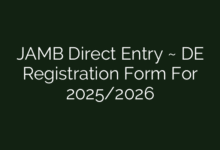 JAMB Direct Entry ~ DE Registration Form For 2025/2026