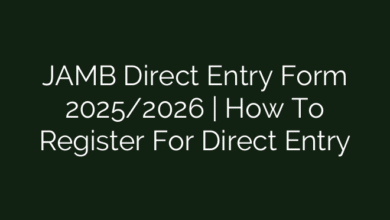 JAMB Direct Entry Form 2025/2026 | How To Register For Direct Entry