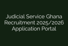 Judicial Service Ghana Recruitment 2025/2026 Application Portal