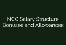 NCC Salary Structure Bonuses and Allowances