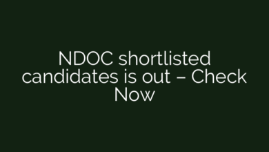 NDOC shortlisted candidates is out – Check Now