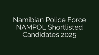 Namibian Police Force NAMPOL Shortlisted Candidates 2025