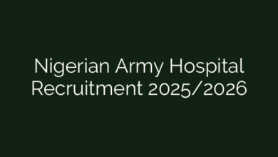 Nigerian Army Hospital Recruitment 2025/2026