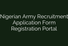 Nigerian Army Recruitment Application Form Registration Portal
