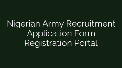 Nigerian Army Recruitment Application Form Registration Portal