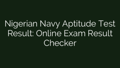 Nigerian Navy Aptitude Test Result: Online Exam Result Checker