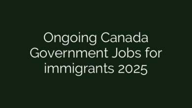 Ongoing Canada Government Jobs for immigrants 2025