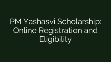 PM Yashasvi Scholarship: Online Registration and Eligibility