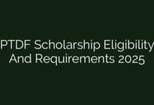 PTDF Scholarship Eligibility And Requirements 2025